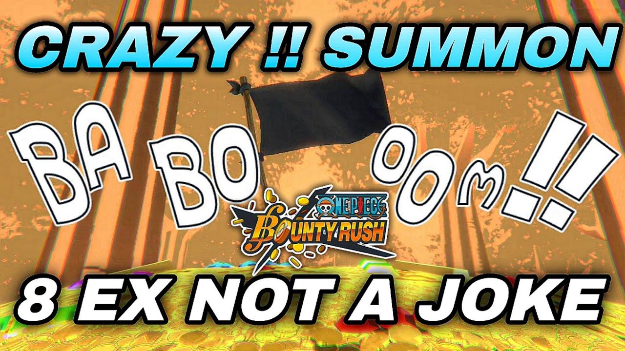 I GOT BACK TO BACK EX AGAIN 🌿 CRAZY SUMMON !! 8EX IS NOT A JOKE !! ONE PIECE BOUNTY RUSH SUMMONS 🎈🪄🎩