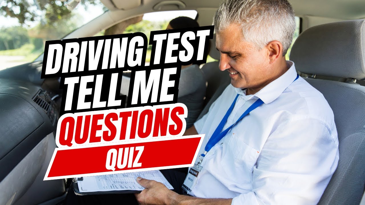 ‘TELL ME’ Vehicle Safety Questions Quiz | UK Driving Test 2025