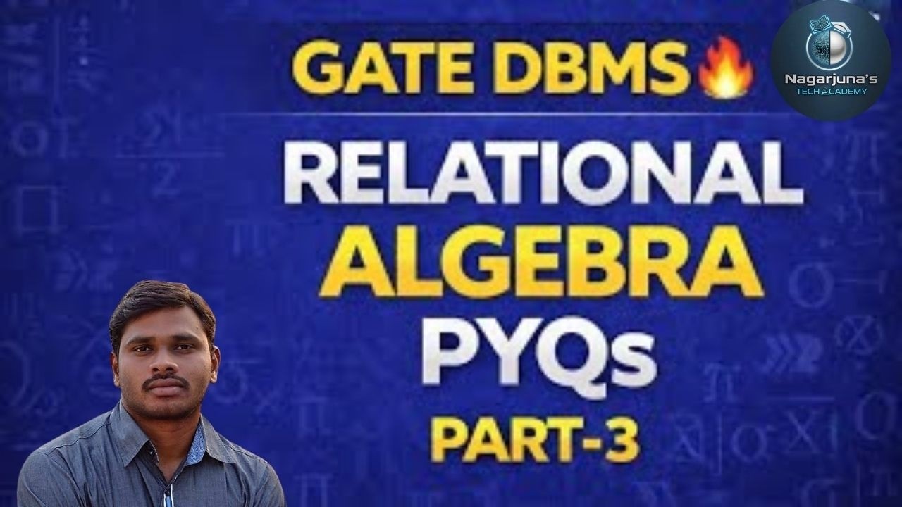 38. GATE Relational Algebra PYQs | GATE previous year question on dbms | Telugu | dbms | part -3