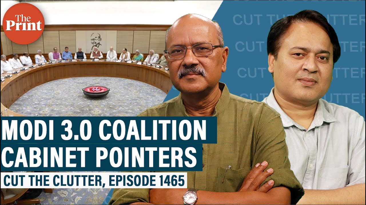 Modi Cabinet 3.0 with continuity, change & political signals: Shekhar Gupta with DK Singh