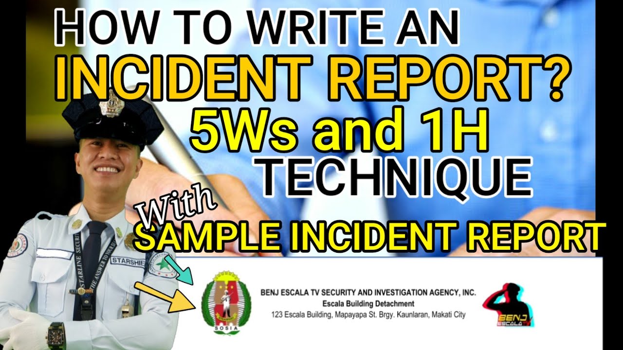 HOW TO WRITE AN INCIDENT REPORT?|PAANO GUMAWA NG INCIDENT REPORT|5Ws and 1H TECHNIQUE