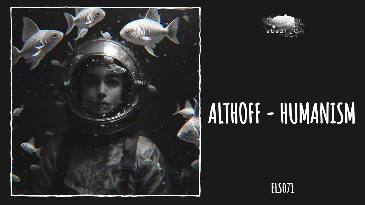 Althoff - Humanism [Eleatics Records]
