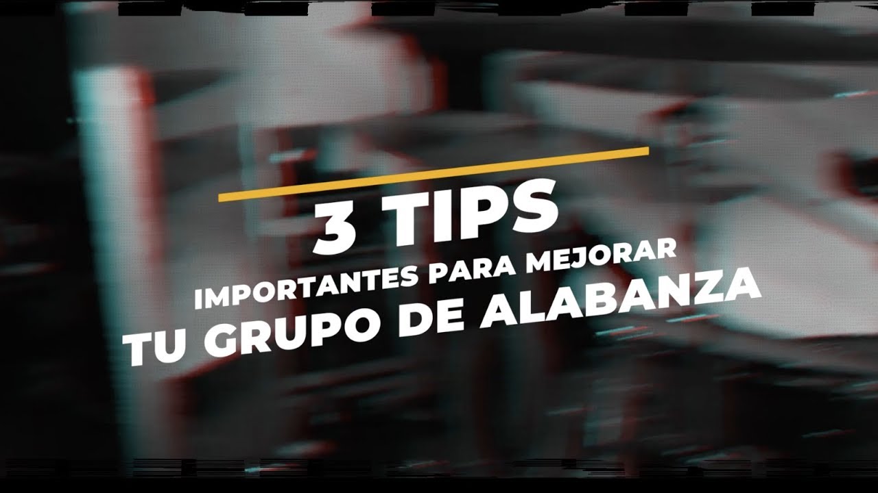 3 Tips para Mejorar tu Grupo de Alabanza - Carmen Gloria