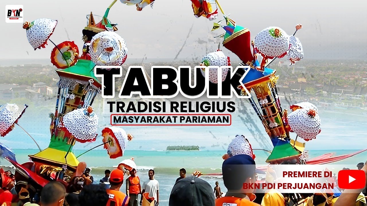 Tabuik | Tradisi Religius Masyarakat Pariaman