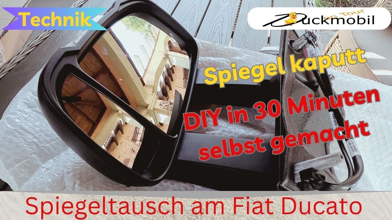 Fiat Ducato  - Spiegel selber wechseln in 30 Minuten - die teure Werkstatt muss nicht sein