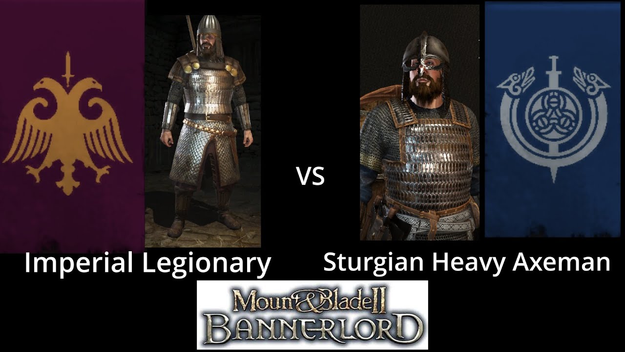 Bannerlord T5 Troop Comparison | Sturgian Heavy Axeman Vs Imperial Legionary | Mount And Blade II |
