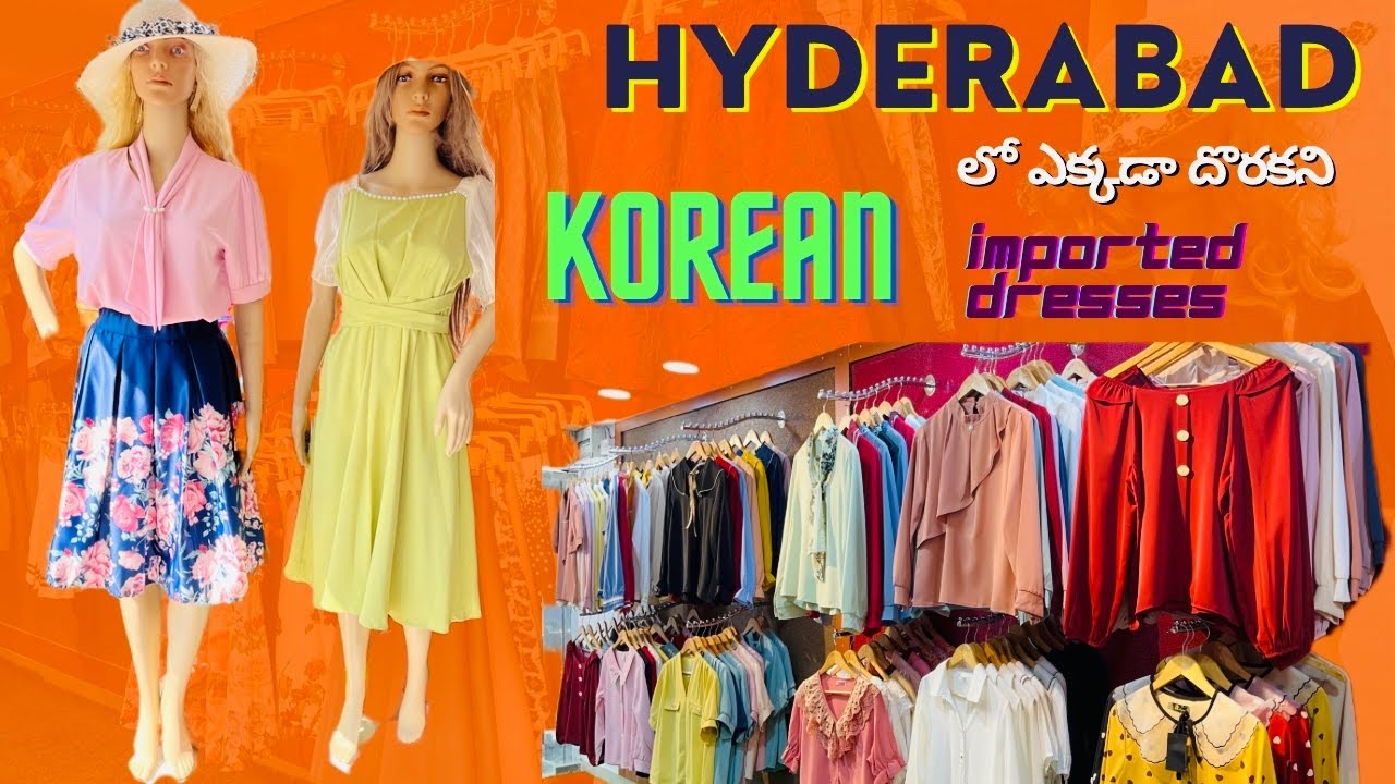 Hyderabad లో ఎక్కడా దొరకని KOREAN imported Dresses | Western Imported Styles | LavanyaRandoms