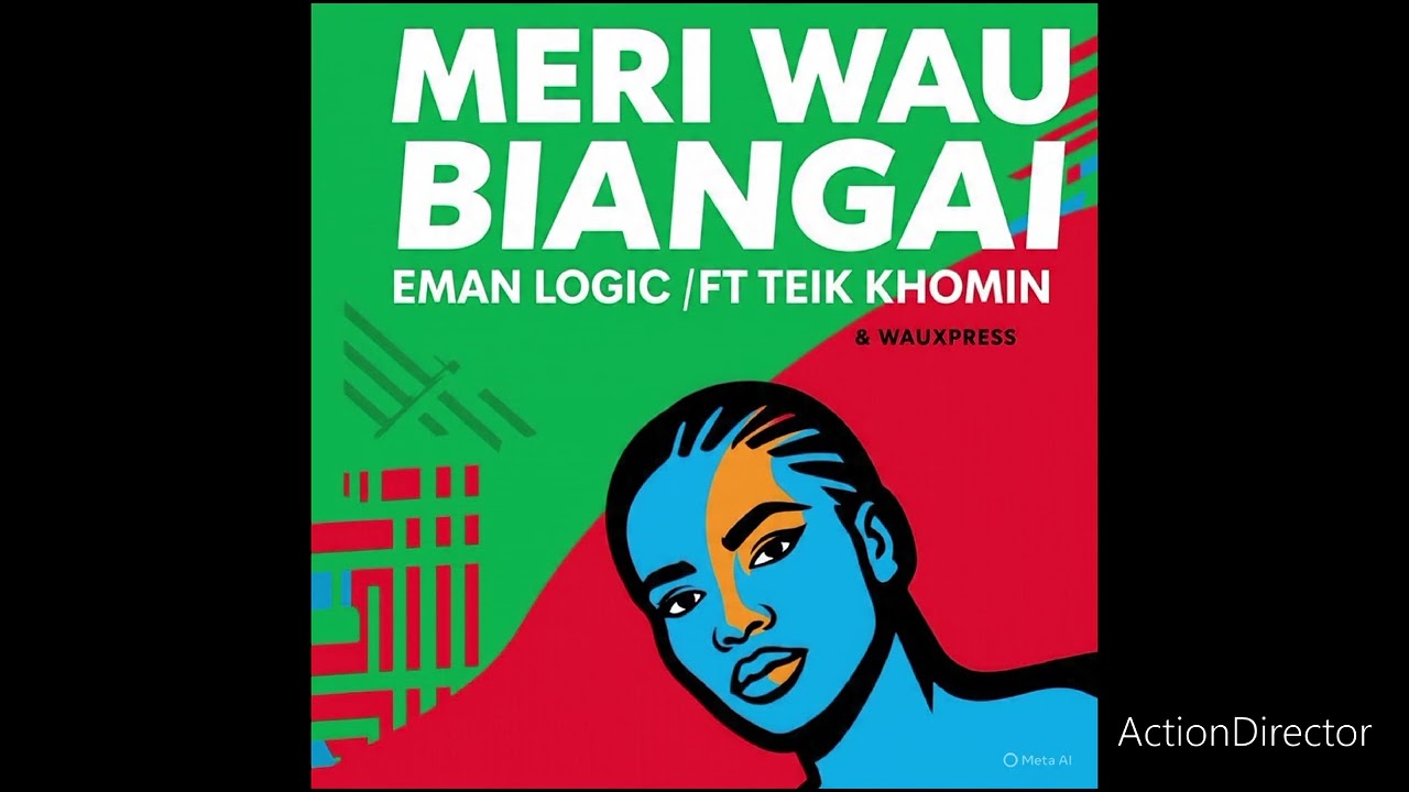 (Produced by WauXPress & JKP..)Meri Wau Biangai ft Eman_Logic & Teik Khomin .PNG MUSIC 🇵🇬🎵Subscribe 