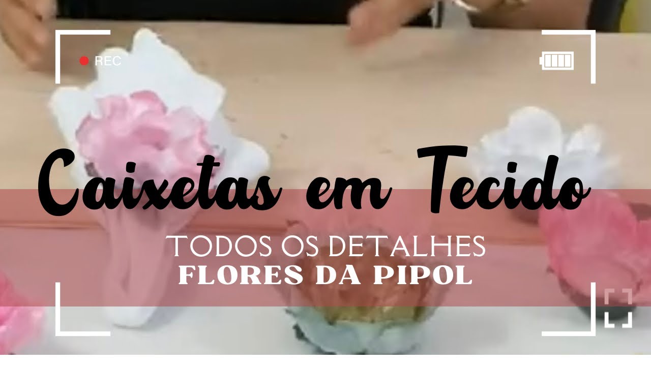 CAIXETAS DE DOCES EM TECIDO - FLORES DA PIPOL