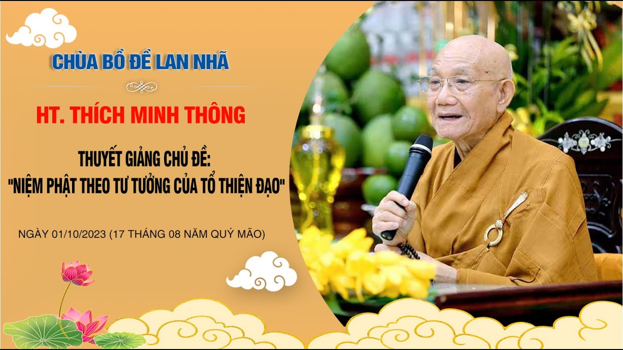 HT. THÍCH MINH THÔNG THUYẾT GIẢNG CHỦ ĐỀ: