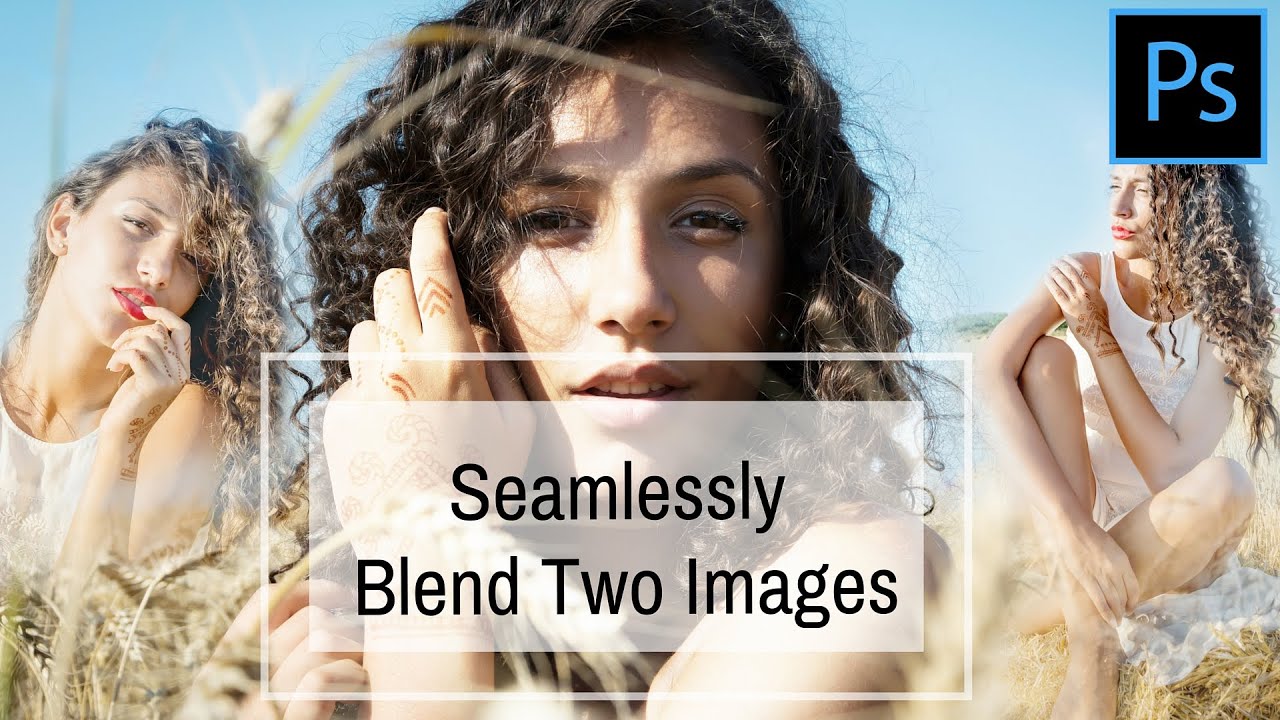 Seamlessly blend two photos in Photoshop - Create Collages with Ease