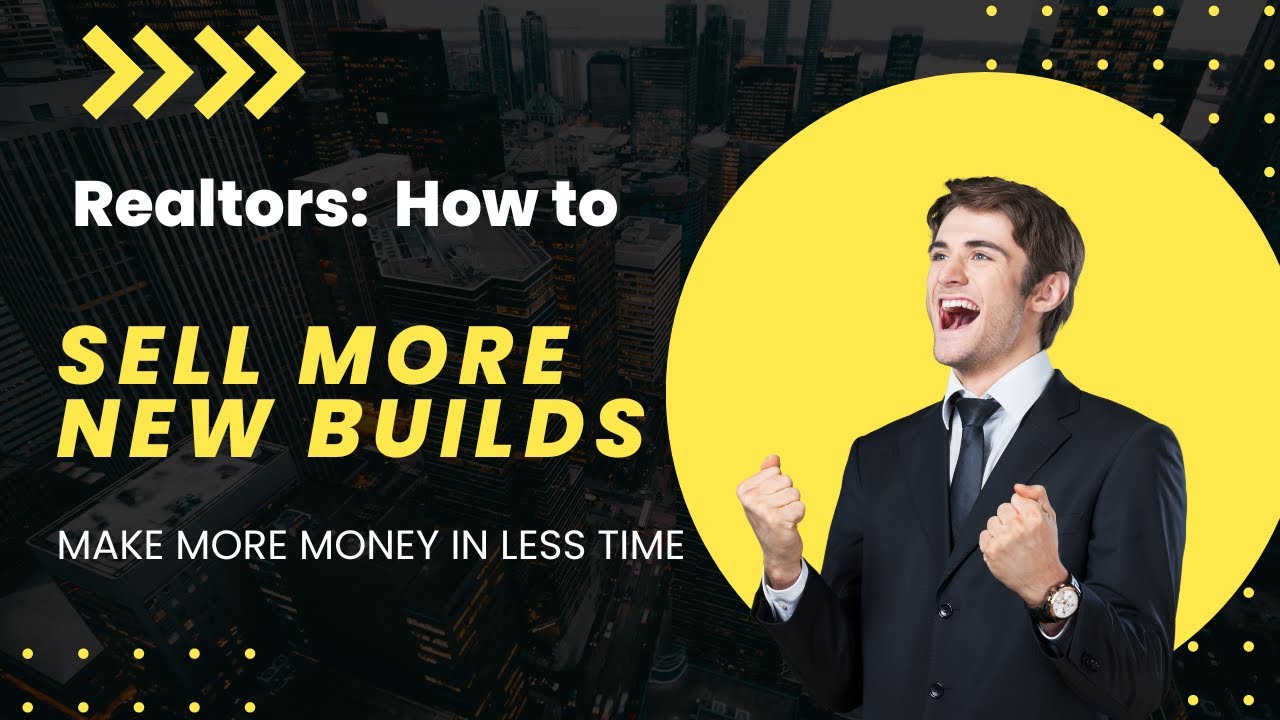 How To Sell More New Build Homes Realtor Mastermind