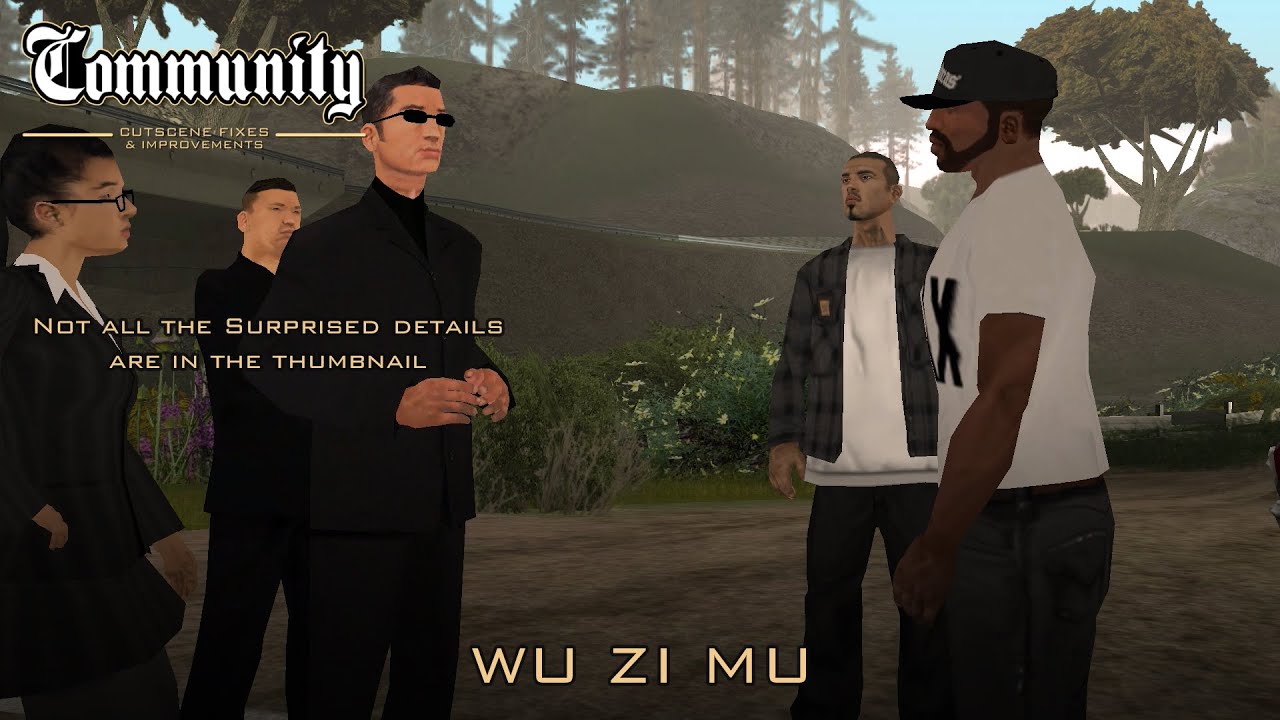GTA SA Community Cutscene Fixes & Improvements Mod - Wu Zi Mu