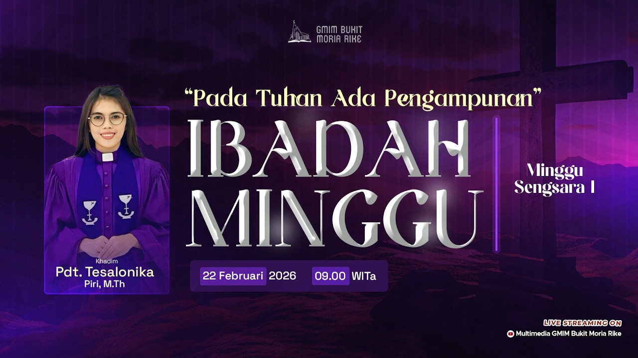 [LIVE] Ibadah Minggu Sengsara I Pagi - 22 Februari 2026