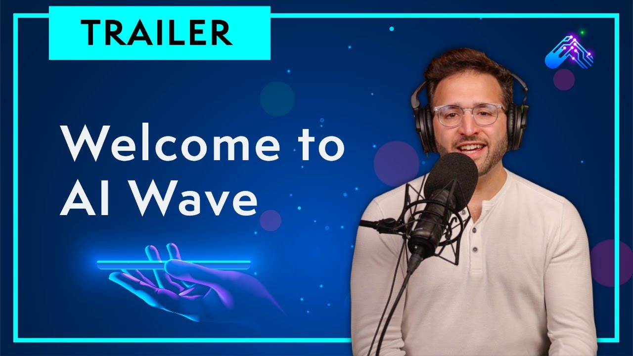 Trailer | Welcome to AI Wave by Trailblaze Media