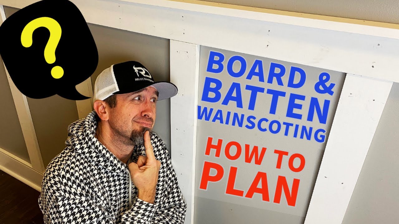 Board and Batten Wainscoting - PLANNING AND MEASUREMENT TIPS!