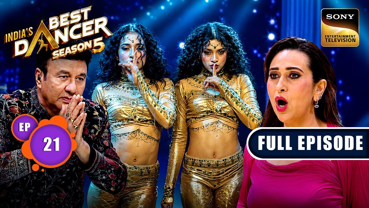 Ep 21 | New Ep |'Mehboob Mere' Act को मिला Anu Malik का सलाम | India's Best Dancer S5 | Full Episode