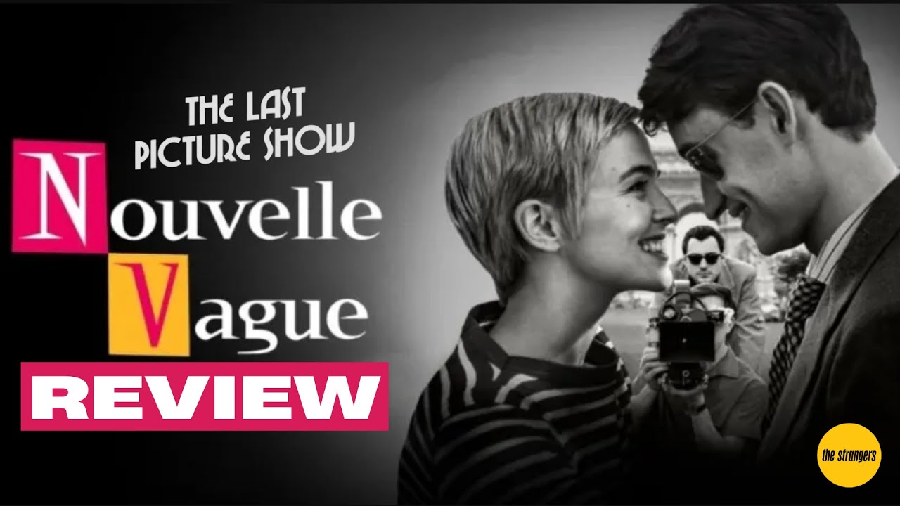 Nouvelle Vague Film Review, The Last Picture Show