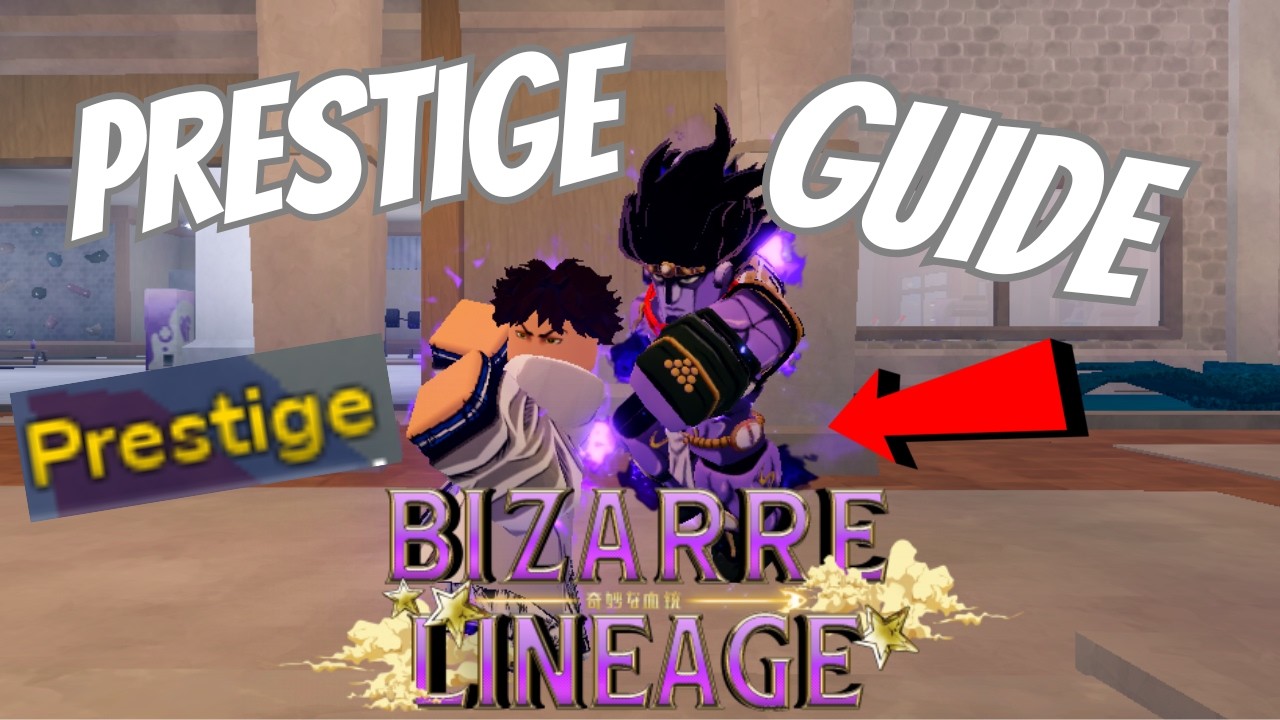 How to ACTUALLY PRESTIGE In Bizarre Lineage!