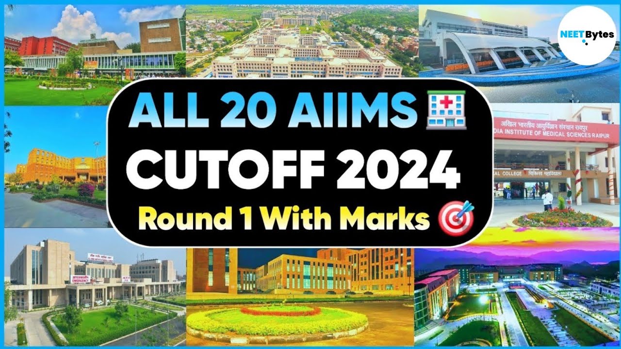 AIIMS Cutoff 2024 🔥 | All 20 AIIMS Cutoff 2024 Round 1 NEET Counselling 🎯