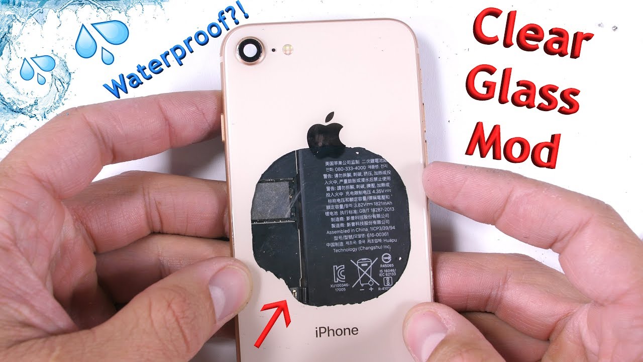 What makes the iPhone 8 Waterproof? + Clear Back Mod!