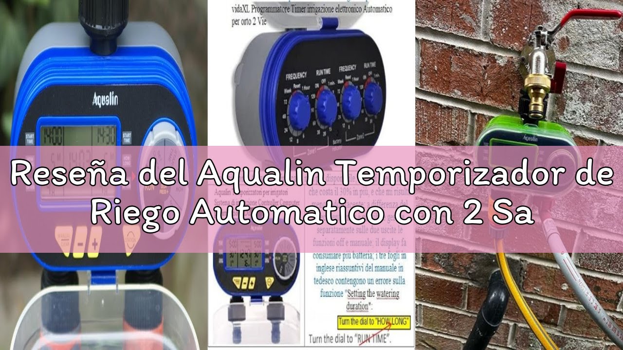 Reseña del Aqualin Temporizador de Riego Automatico con 2 Salidas, Programador de Riego Automático c