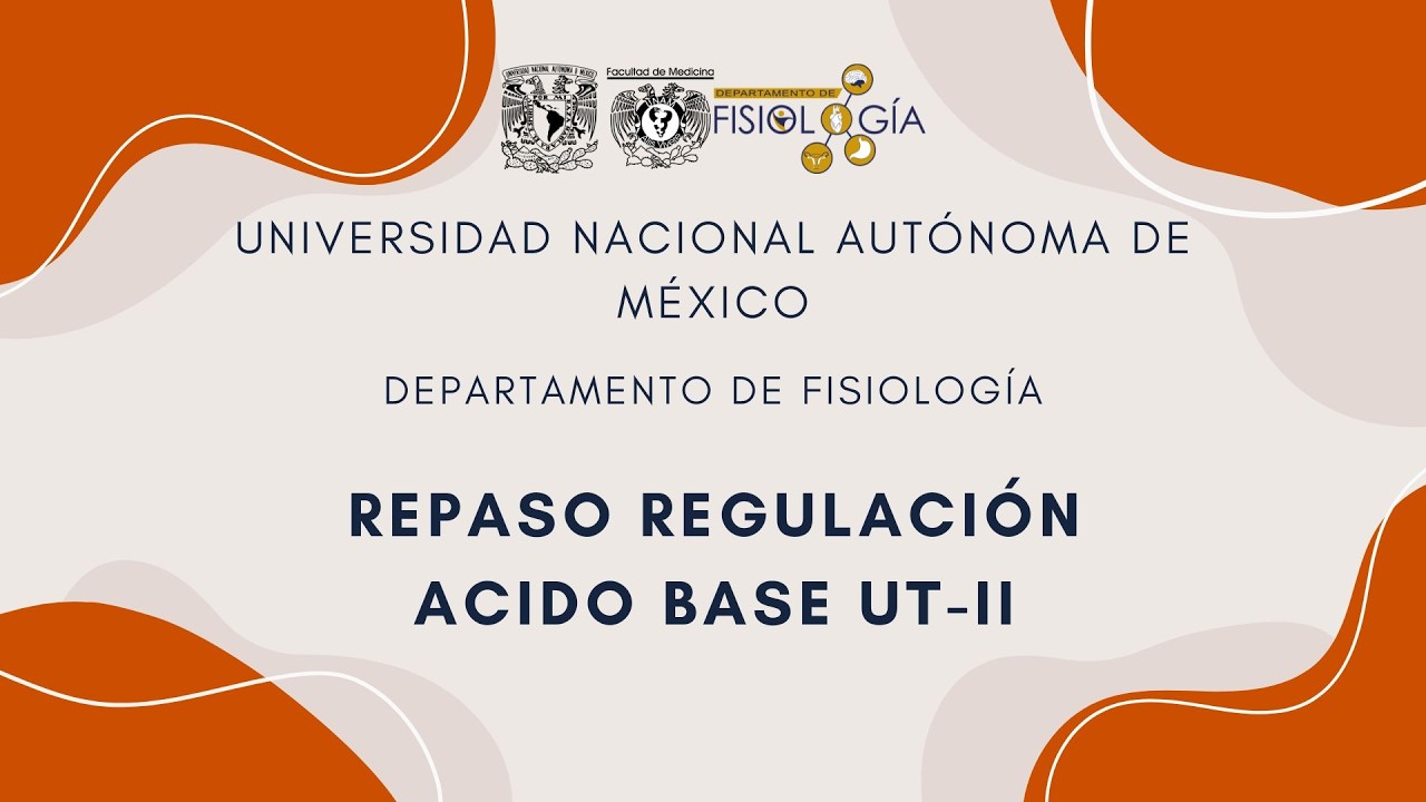 REPASO REGULACIÓN ACIDO BASE UT-II