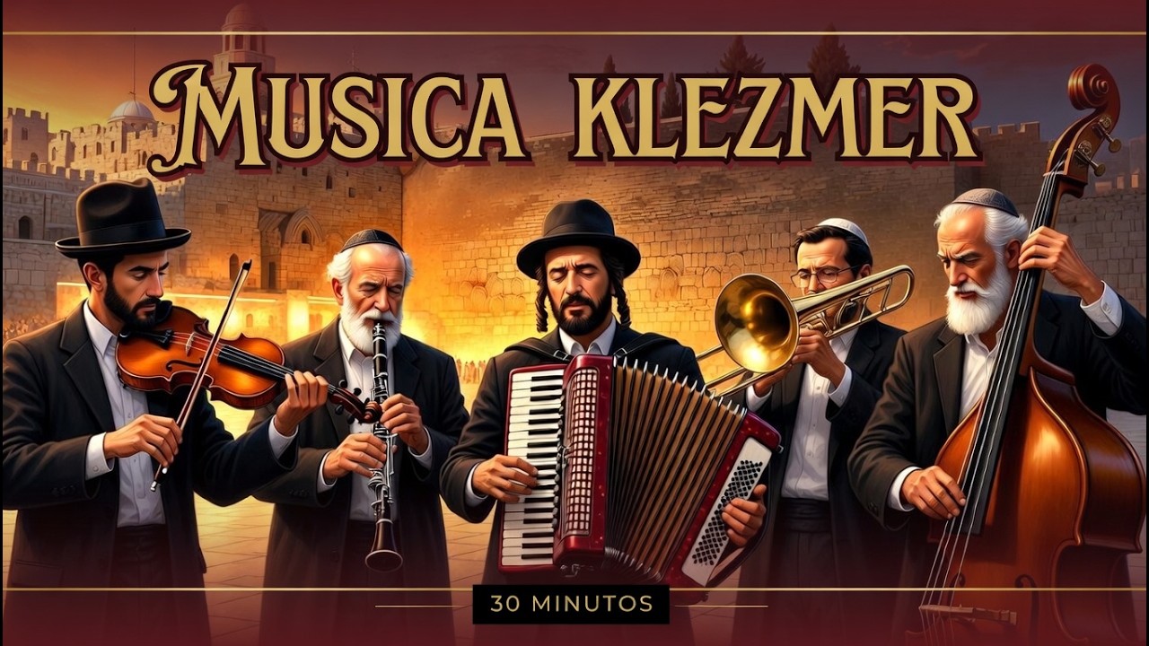 Lo Mejor del KLEZMER – 30 Minutos de Música Tradicional Judía