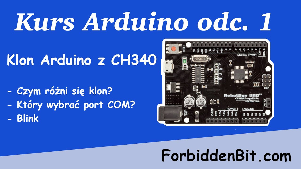 Kurs Arduino odc  1: Klon Arduino z CH340