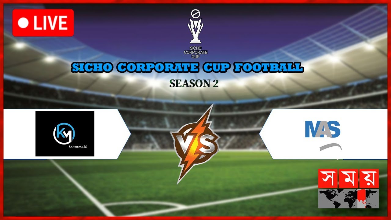 Live: Sicho Corporate Cup Football | Season 2 | MAS vs Knitmoon | Somoy Sports