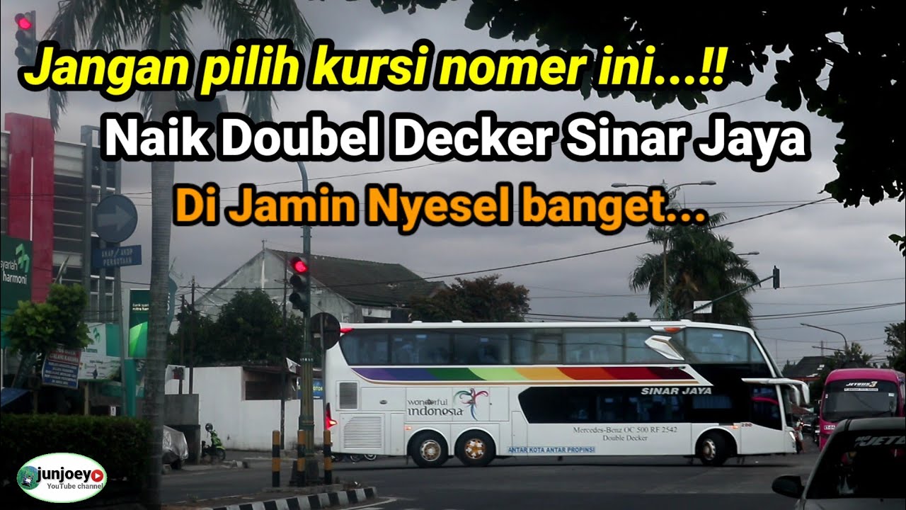 Info penting sebelum Naik Bus Double Decker Sinar Jaya