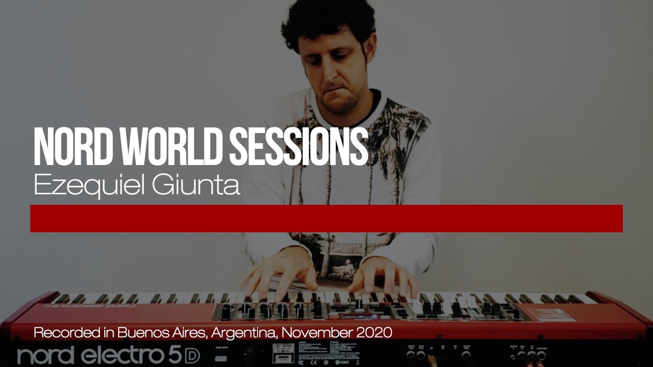 Nord World Sessions: Ezequiel Giunta