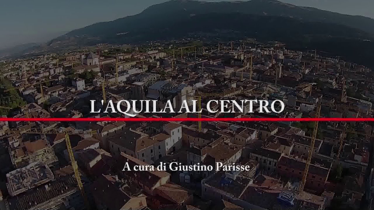 L'Aquila al Centro - Il Lavoro