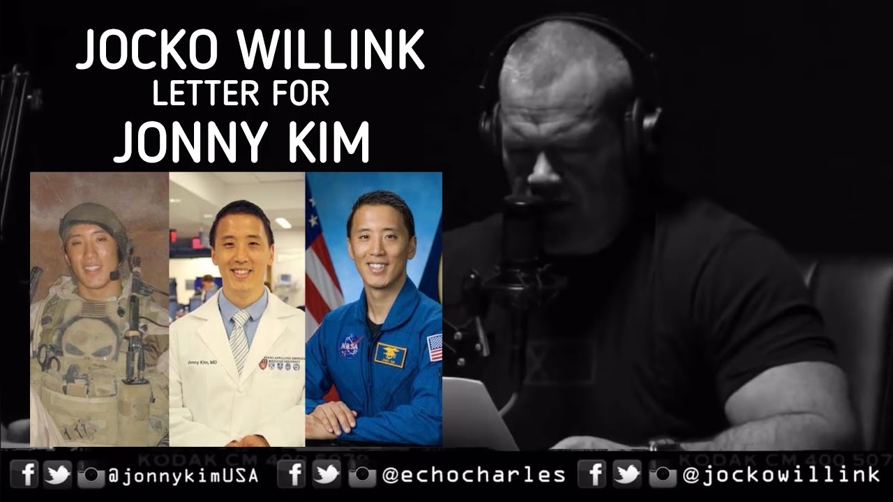 JOCKO WILLINK on JONNY KIM| Letter of Recommendation to Harvard University