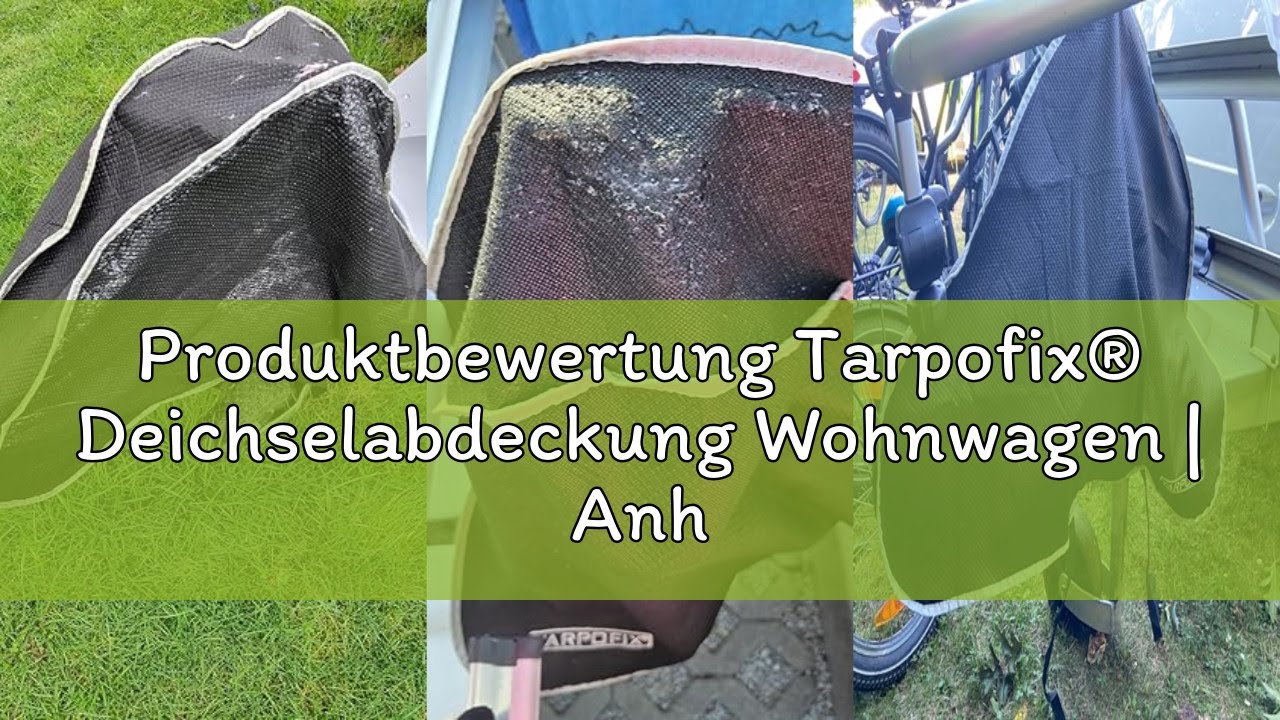 Produktbewertung Tarpofix® Deichselabdeckung Wohnwagen | Anhänger Deichselhaube mit Doppel-Klickvers