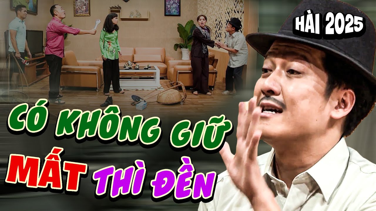 CÓ KHÔNG GIỮ MẤT THÌ ĐỀN | Cười Bò Với Màn MẤT CỦA QUÝ Của Gia Đình Ông 7 Nụ | Hài 2025 Mới Nhất