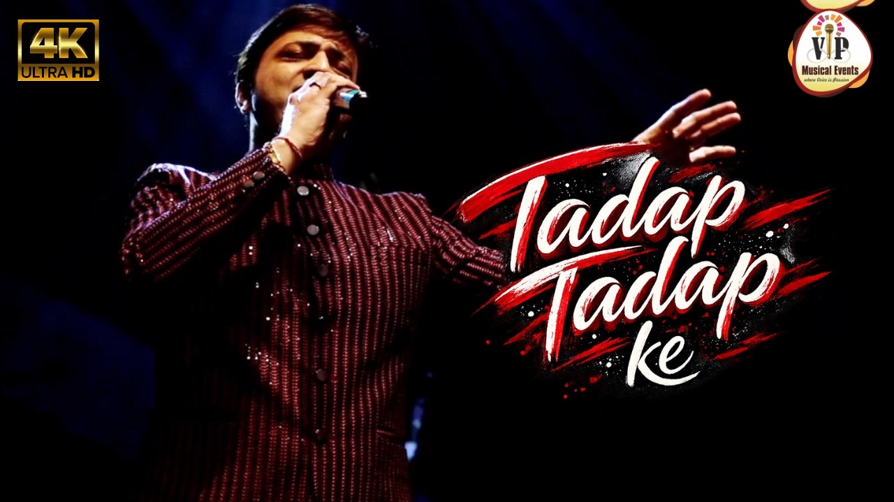 TADAP TADAP | KK | ISMAIL DARBAR | HUM DIL DE CHUKE SANAM | PRASAD DALAL | VIP MUSICAL EVENTS