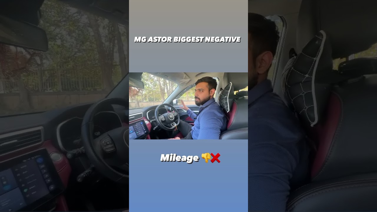 MG Astor Mileage is biggest Negative #mgastor #mgastor2024 #shortsvideo