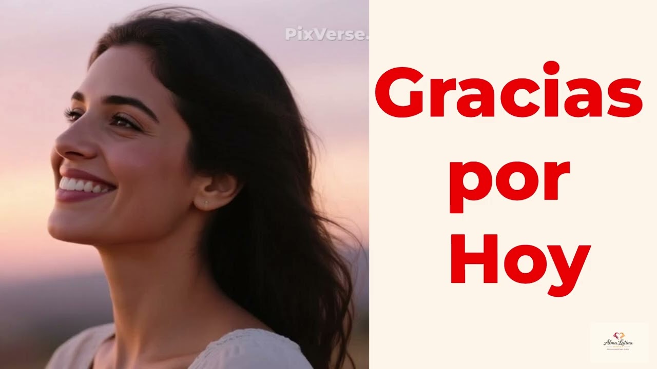 🙏🌅  Gracias por Hoy 🙏🌅 | Canción Original en Español | Gratitud & Calma