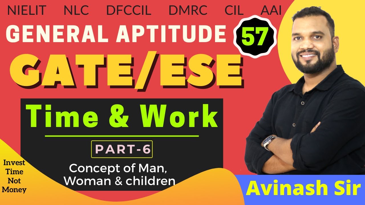 Time & Work (Part-6) | Concept of Man, Woman & Children | General Aptitude by Avinash Sir