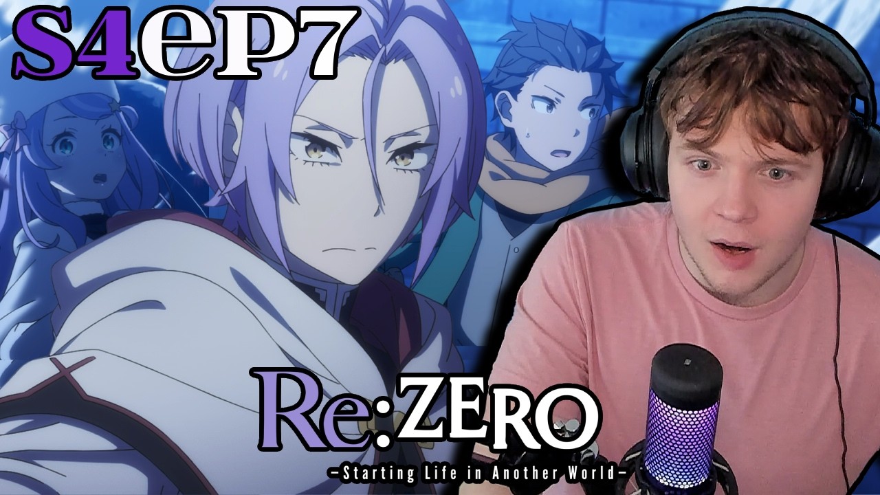 WAIT WHAT. || Re:ZERO Season 4 Episode 7 Reaction!!