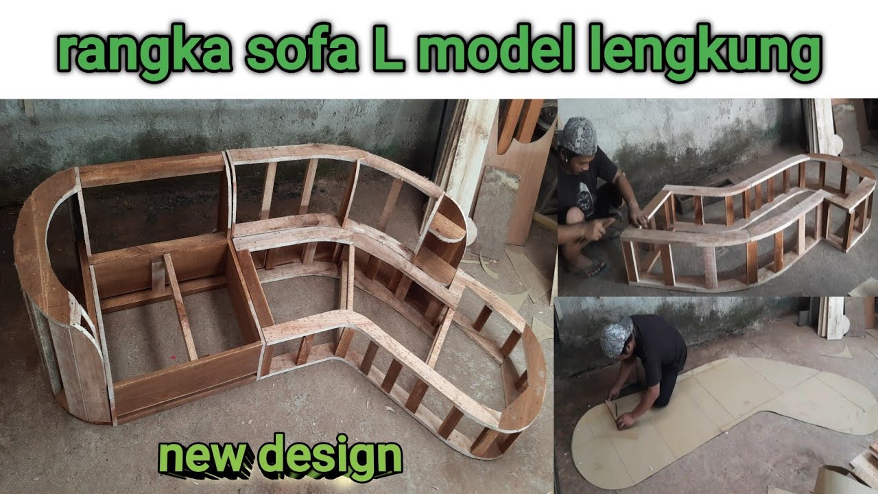 cara bikin rangka dari membuat pola sampai jadi / sofa L model lengkung / sofa L sudut kiri