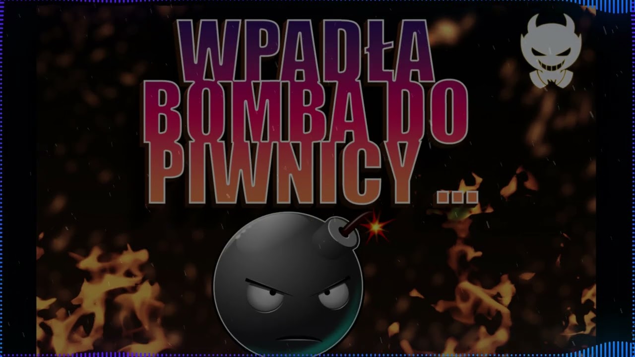 M3Fo Wpadła Bomba do piwnicy ....Vixa Vixa jest tuż tuż