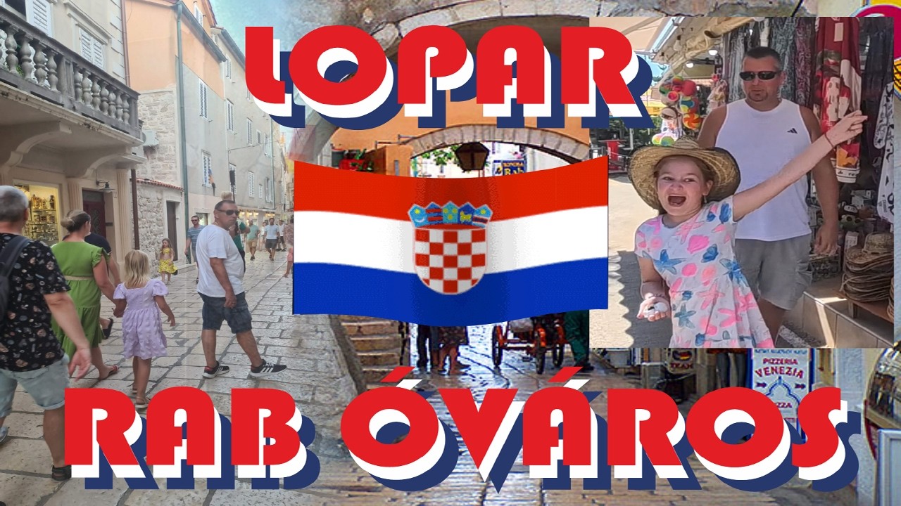 Lopár és Rab óváros 2025