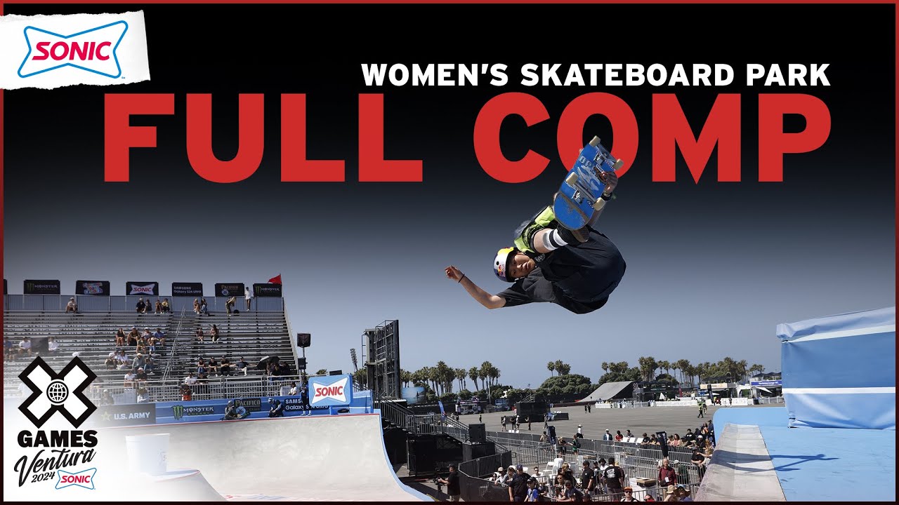 Women’s Skateboard Park Elimination: FULL COMPETITION | X Games Ventura 2024