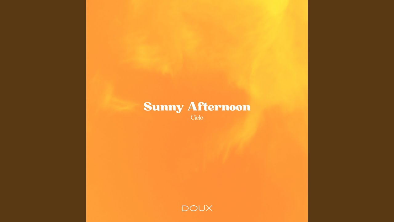 Sunny Afternoon