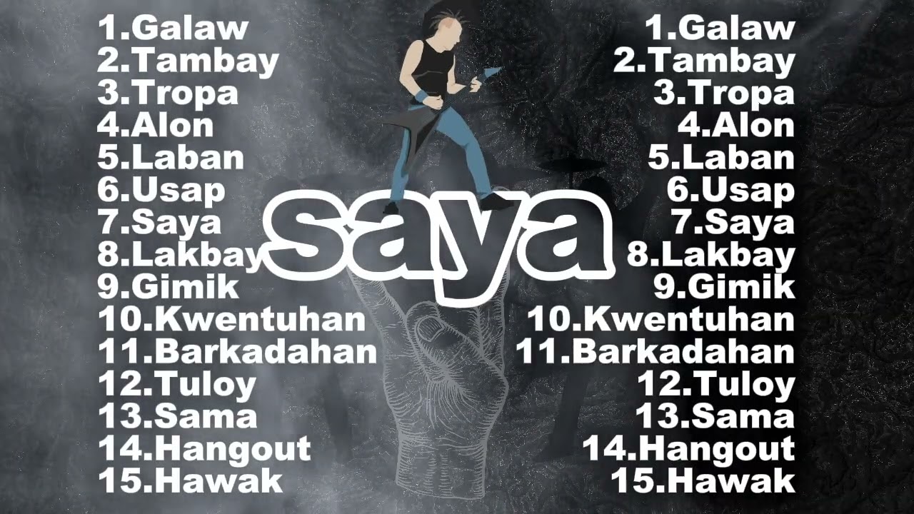 saya  || opm || hits || music || rock || playlist || 