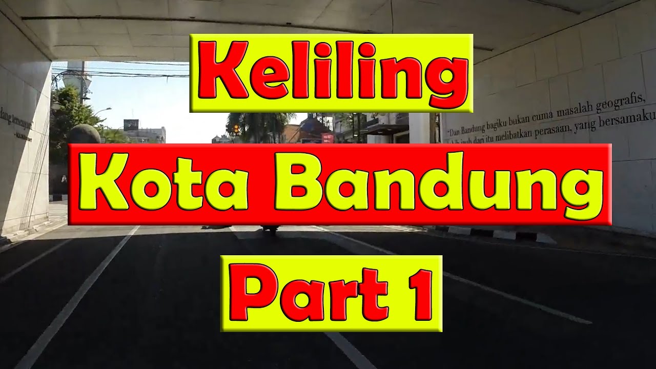 Keliling Kota Bandung Naik Motor/ Dari Gudang Selatan Ke Cibadak /Part 1