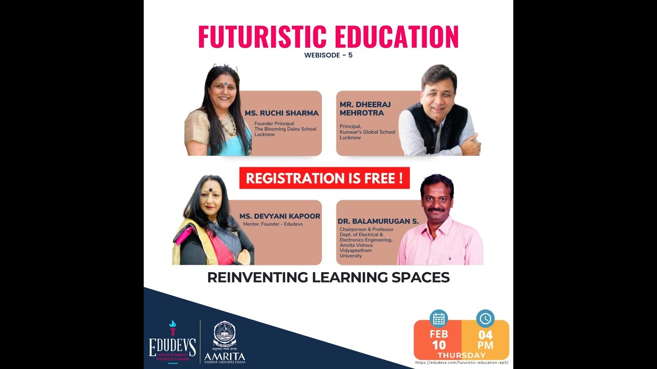 Episode 5: Reinventing Learning Spaces | Futuristic Education Web-Series | Edudevs