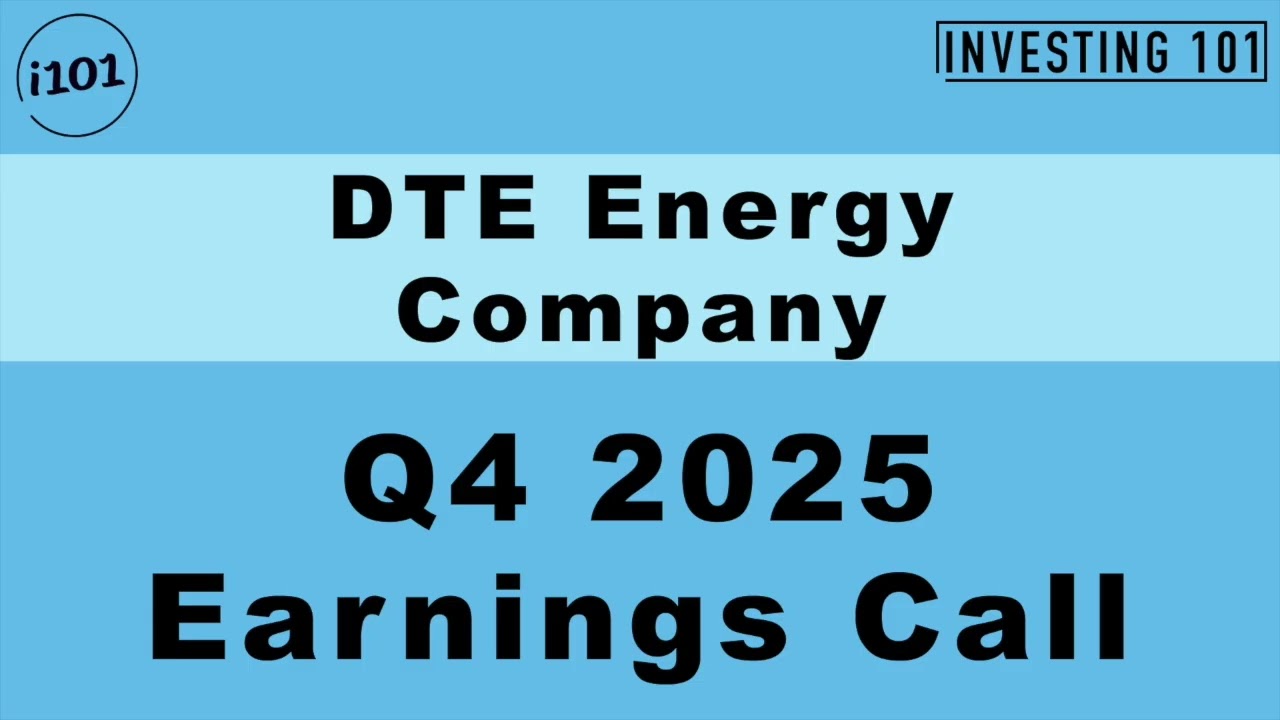 DTE Energy Company Q4 2025 Earnings Call